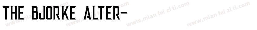 The Bjorke Alter字体转换